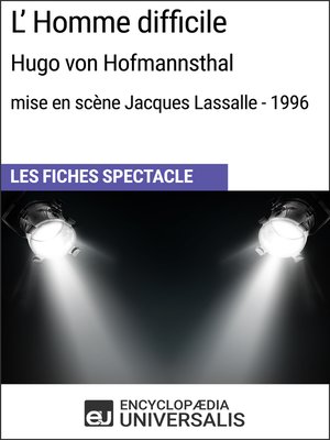 cover image of L'Homme difficile (Hugo von Hofmannsthal - mise en scène Jacques Lassalle--1996)